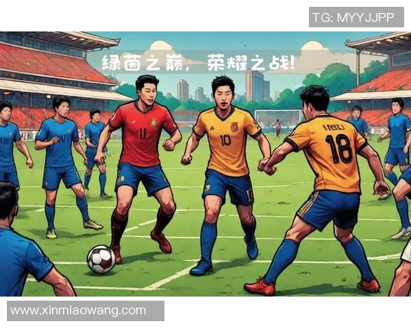 足球天国的荣耀与梦想:探索绿茵场上的传奇与未来 足球天国的荣耀与梦想:探索绿茵场上的传奇与未来